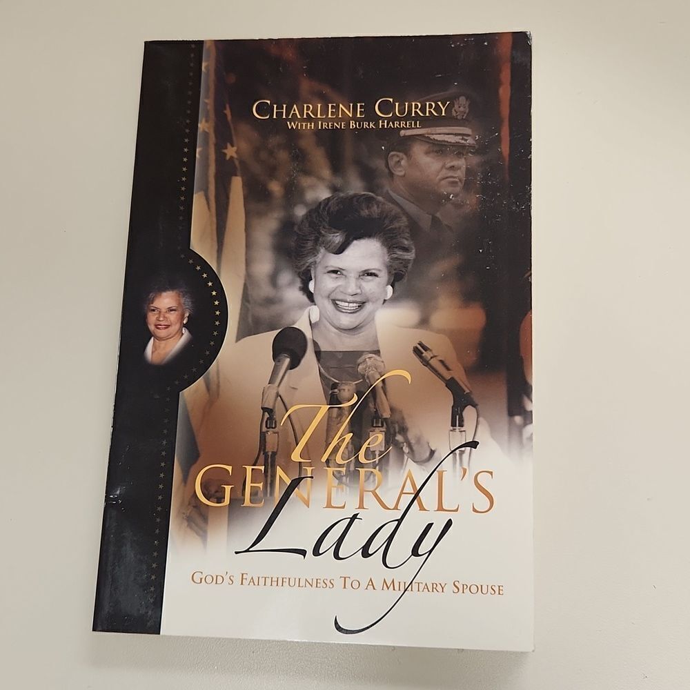 The Generals Lady by Charlene Curry Irene Burk Harrell